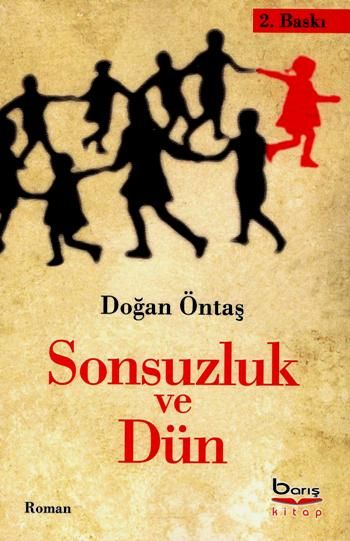 Sonsuzluk ve Dün - Barış Kitap Kitap