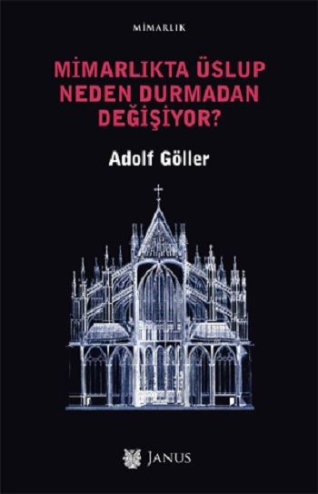 Mimarlıkta Üslup Neden Durmadan Değişiyor? - Janus Kitap