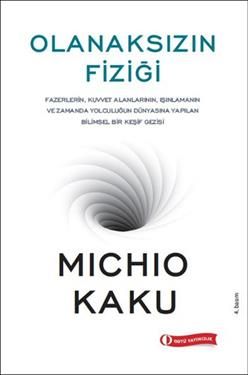Olanaksızın Fiziği - ODTÜ Geliştirme Vakfı Yayıncılık Kitap
