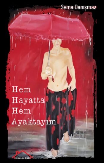 Hem Hayatta Hem Ayaktayım - Kırmızı Çatı Yayınları Kitap