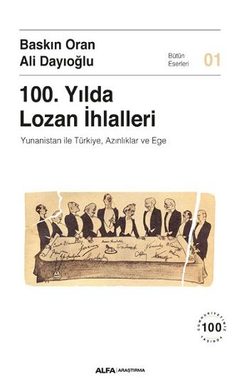 100. Yılda Lozan İhlalleri - Alfa Yayınları Kitap