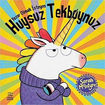 Yazar Olmak İsteyen Huysuz Tekboynuz - İthaki Yayınları Kitap