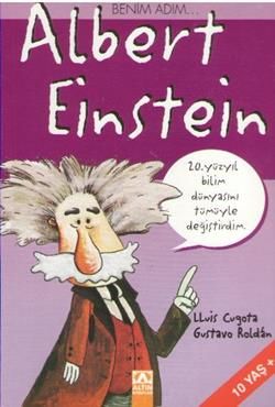 Benim Adım Albert Einstein - Altın Kitaplar - Özel Ürün Kitap