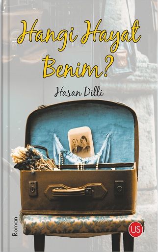 Hangi Hayat Benim ? - Us Yayınları Kitap