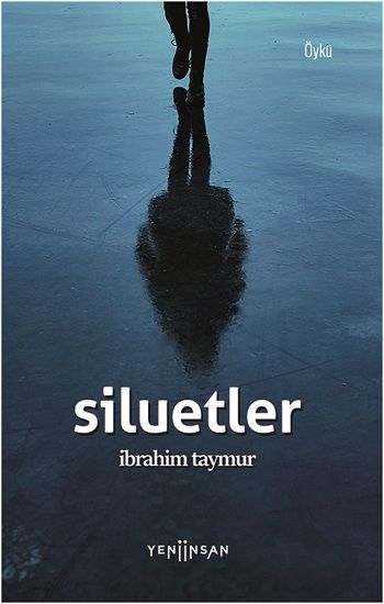 Siluetler - Yeni İnsan Yayınları Kitap