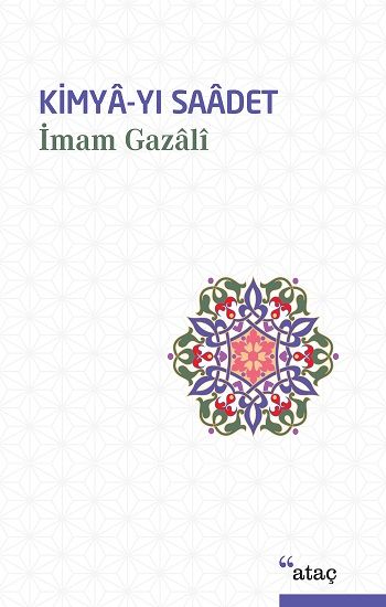 Kimya-yı Saadet - Ataç Yayınları Kitap