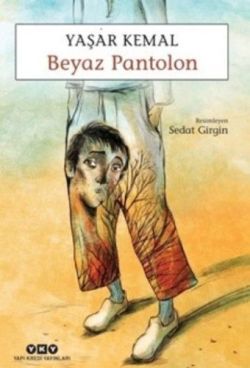 Beyaz Pantolon - Yapı Kredi Yayınları Kitap