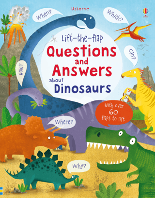 Lift-The-Flap Questions and Answers About Dinosaurs - Usborne Publishing Kitap