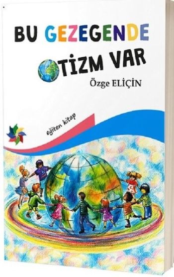Bu Gezegende Otizm Var - Eğiten Kitap Kitap