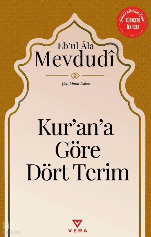 Kur’an’a Göre Dört Terim - Vera Kitap Yayınları Kitap