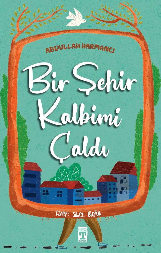 Bir Şehir Kalbimi Çaldı - Genç Timaş Kitap