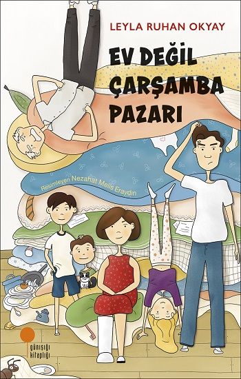 Ev Değil Çarşamba Pazarı - Günışığı Kitaplığı Kitap
