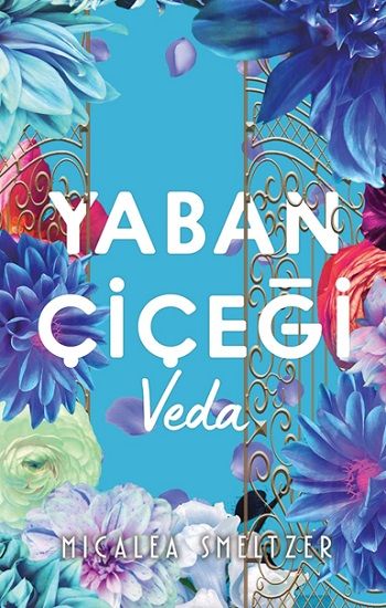 Yaban Çiçeği Veda - Ren Kitap Kitap