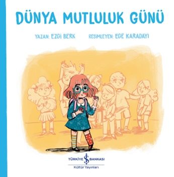 Dünya Mutluluk Günü - İş Bankası Kültür Yayınları Kitap