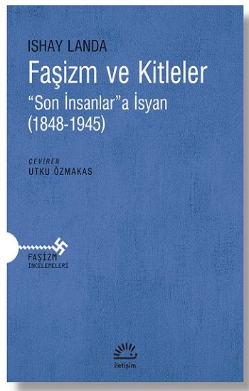 Faşizm ve Kitleler - İletişim Yayınları Kitap