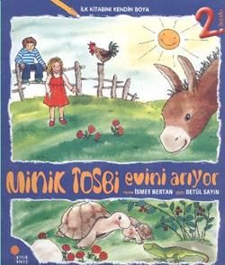 Minik Tosbi Evini Arıyor - İlk Kitabını Kendin Boya - Günışığı Kitaplığı Kitap