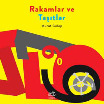 Rakamlar Ve Taşıtlar - İletişim Yayınları Kitap