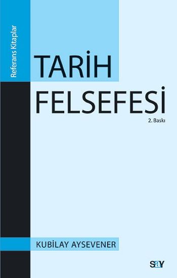 Tarih Felsefesi - Say Yayınları Kitap