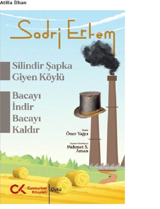 Silindir Şapka Giyen Köylü, Bacayı İndir Bacayı Kaldır - Cumhuriyet Kitapları Kitap
