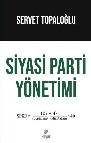 Siyasi Parti Yönetimi - Hayat Yayınları Kitap