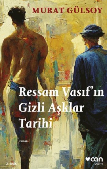 Ressam Vasıf’ın Gizli Aşklar Tarihi - Can Yayınları Kitap