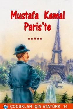 Mustafa Kemal Paris’te - Engin Yayınevi Kitap