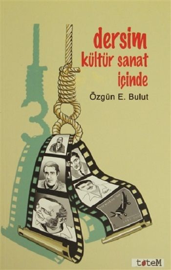 Dersim Kültür Sanat İçinde - Totem Yayınları Kitap