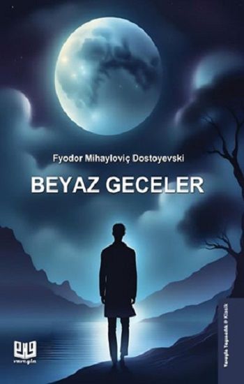 Beyaz Geceler - Vaveyla Yayıncılık Kitap