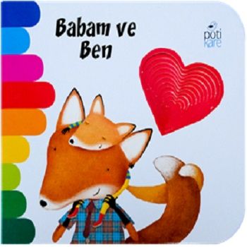 Babam ve Ben (Ciltli) - Pötikare Yayıncılık Kitap