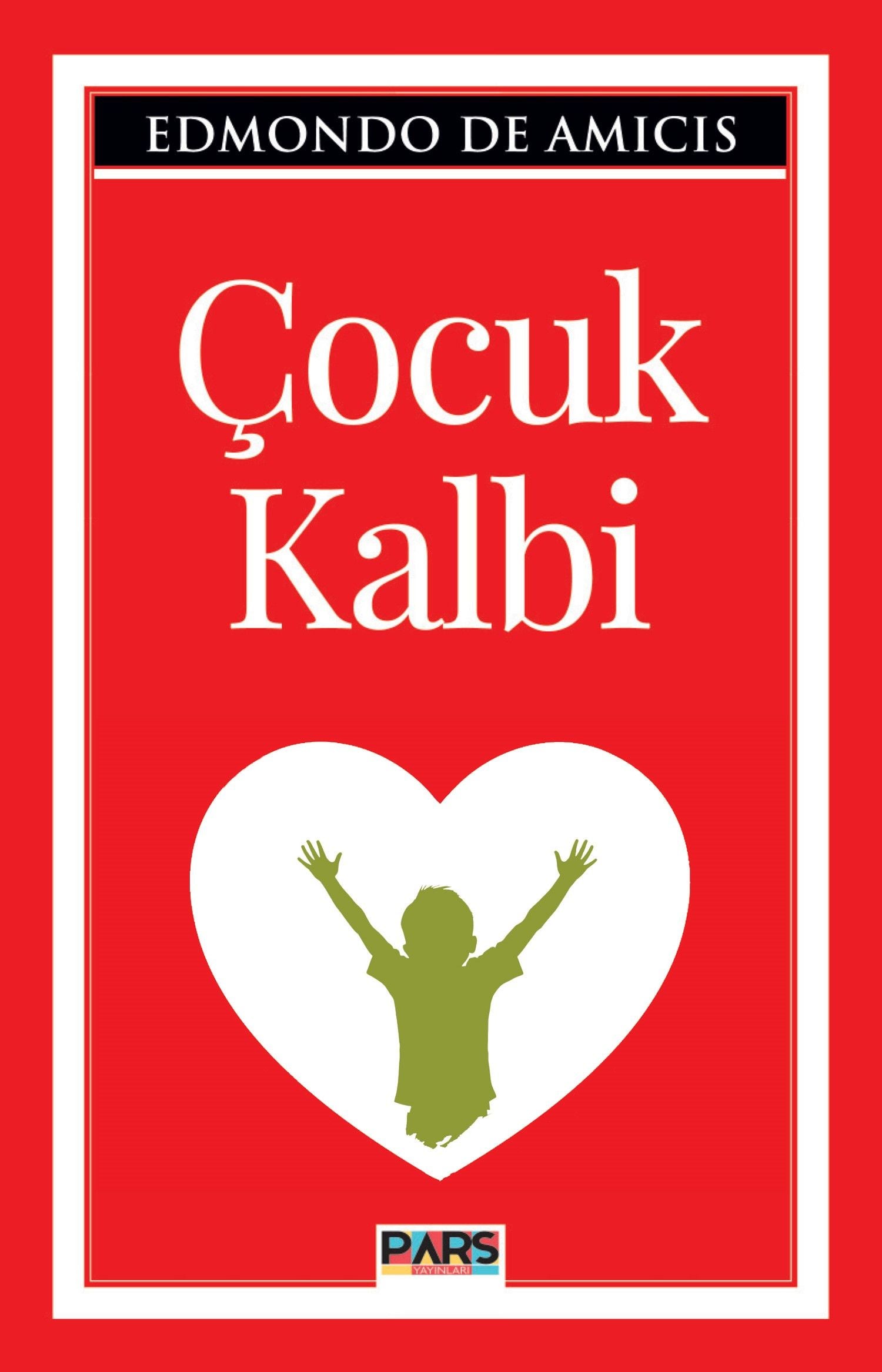 Çocuk Kalbi - Pars Yayınları Kitap