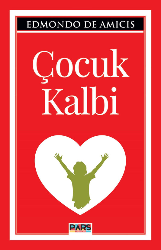 Çocuk Kalbi - Pars Yayınları Kitap