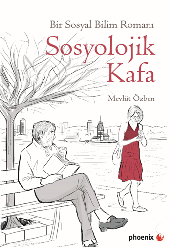 Sosyolojik Kafa - Phoenix Yayınevi Kitap