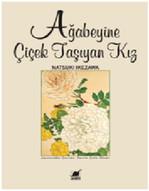 Ağabeyine Çiçek Taşıyan Kız - Ayrıntı Yayınları Kitap