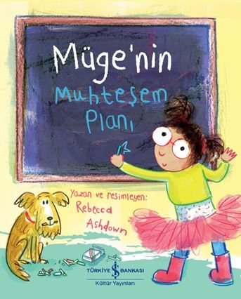 Müge'nin Muhteşem Planı - İş Bankası Kültür Yayınları Kitap