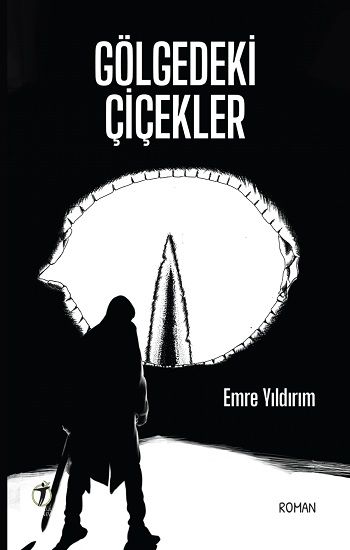 Gölgedeki Çiçekler - İki Eylül Yayınevi Kitap