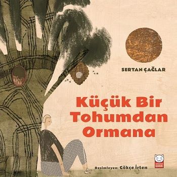 Küçük Bir Tohumdan Ormana - Kırmızı Kedi Yayınevi Kitap