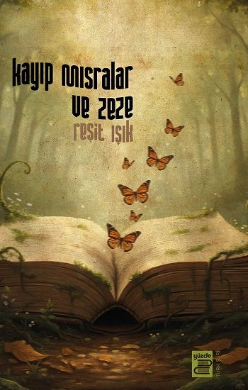 Kayıp Mısralar ve Zeze - Yüzde İki Yayınları Kitap