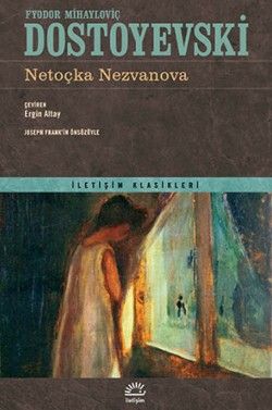 Netoçka Nezvanova - İletişim Yayınları Kitap