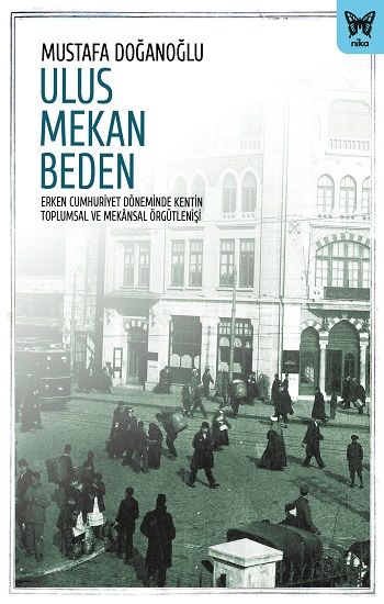 Ulus Mekan Beden - Nika Yayınevi Kitap