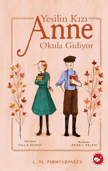 Yeşilin Kızı Anne Okula Gidiyor - Beyaz Balina Yayınları Kitap