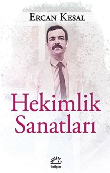 Hekimlik Sanatları - İletişim Yayınları Kitap