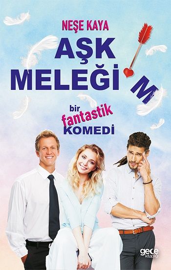 Aşk Meleğim - Gece Kitaplığı Kitap