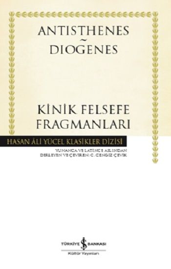 Kinik Felsefe Fragmanlari (Ciltli) - İş Bankası Kültür Yayınları Kitap