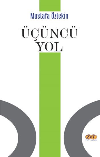 Üçüncü Yol - Zet Yayınları Kitap