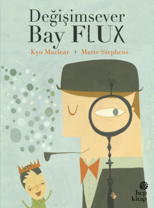 Değişimsever Bay Flux - Hep Kitap Kitap