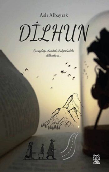 Dilhun - Luna Yayınları Kitap