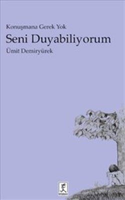 Seni Duyabiliyorum - Hitabevi Yayınları Kitap