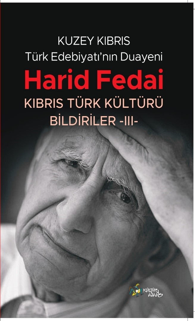 Kuzey Kıbrıs Türk Edebiyatının Duayeni Harid Fedai - Kültür Ajans Yayınları Kitap