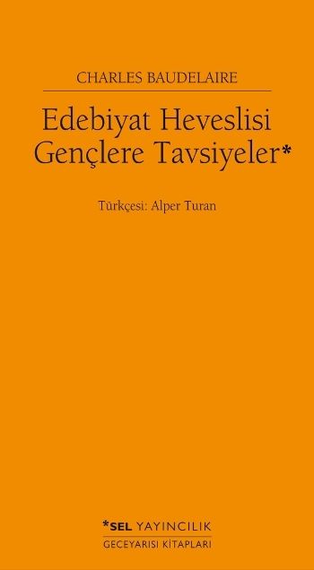 Edebiyat Heveslisi Gençler Tavsiyeler - Sel Yayıncılık Kitap