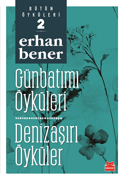 Günbatımı Öyküleri - Denizaşırı Öyküler - Kırmızı Kedi Yayınevi Kitap